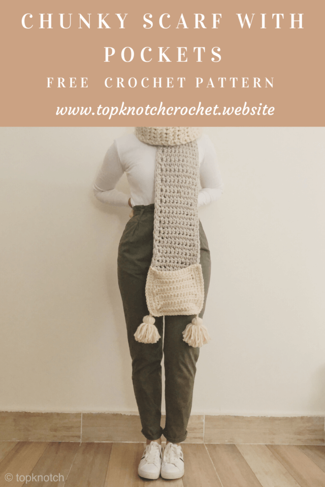 Chunky Crochet Scarf with pockets - Free Pattern – Topknotch