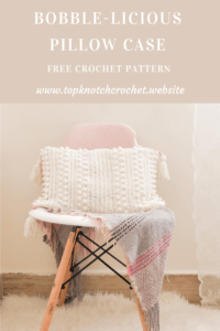 Read more about the article Bobble-licious Crochet Pillow Case Free Pattern