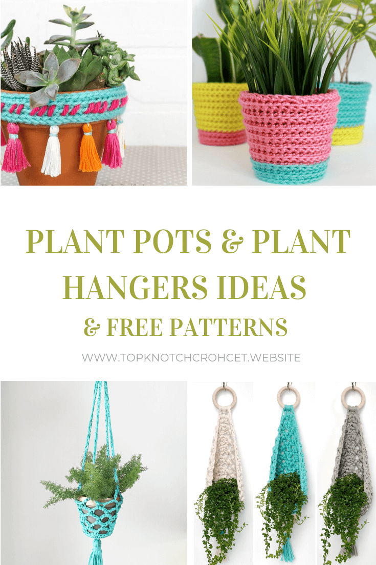 You are currently viewing Crochet Plant Pots and Plant Hangers Ideas – Free Patterns